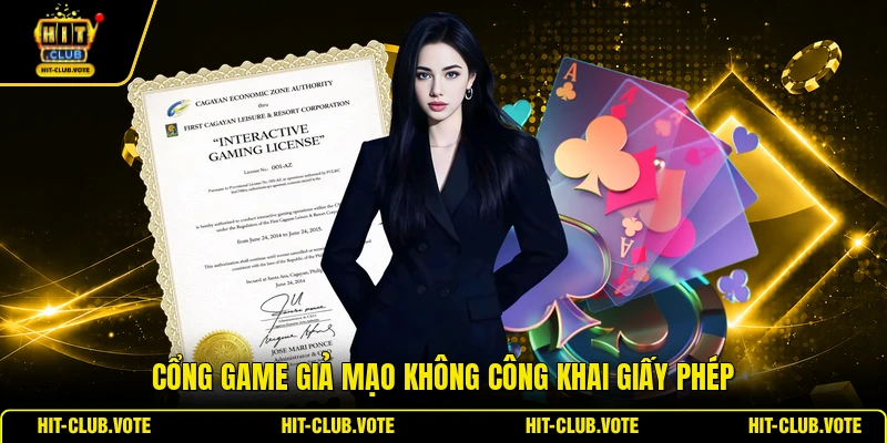 Cổng game giả mạo không công khai giấy phép